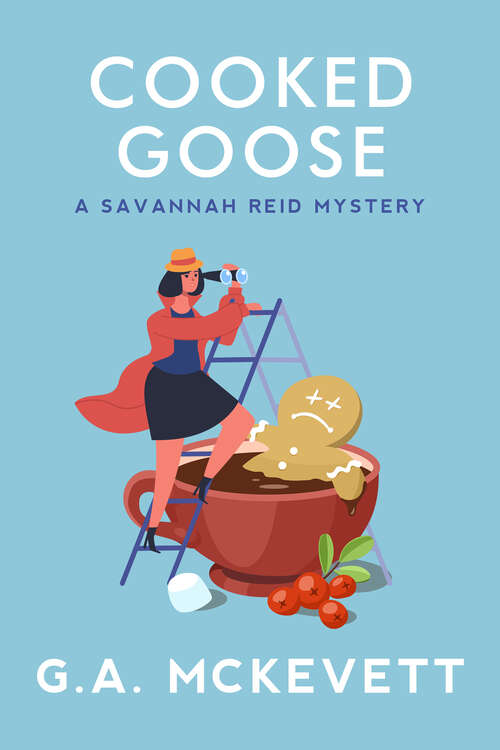 Book cover of Cooked Goose (Savannah Reid Mystery Ser. #4)