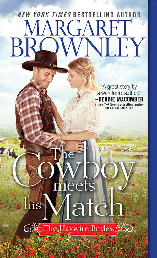 The Cowboy Meets His Match (The Haywire Brides #2)