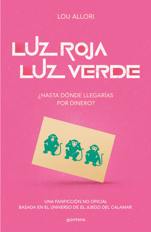 Book cover of Luz roja, luz verde. El juego del calamar. Una novela no oficial