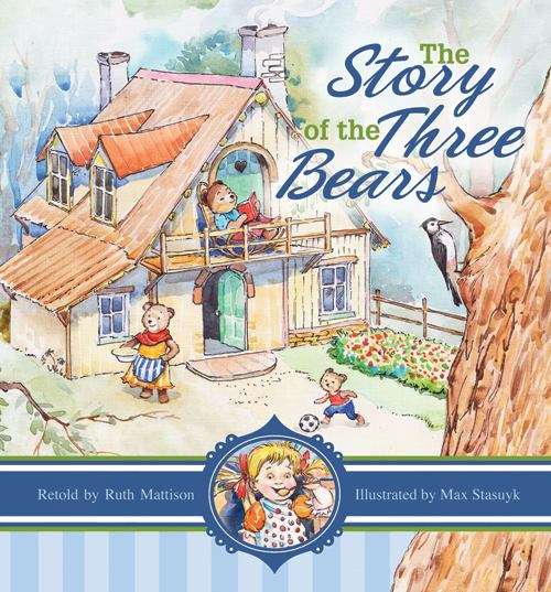 Book cover of The Story of the Three Bears (Traditional Tales)