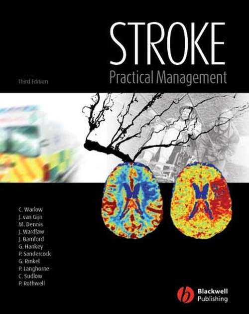 Stroke: Practical Management (Practical Clinical Medicine Ser.)