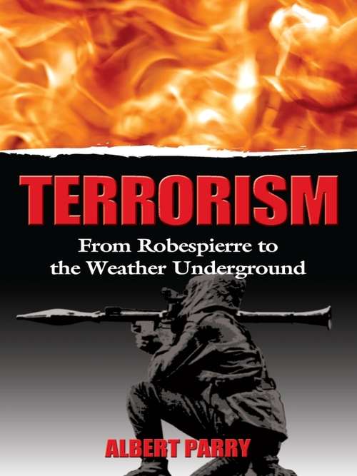 Book cover of Terrorism: From Robespierre to the Weather Underground
