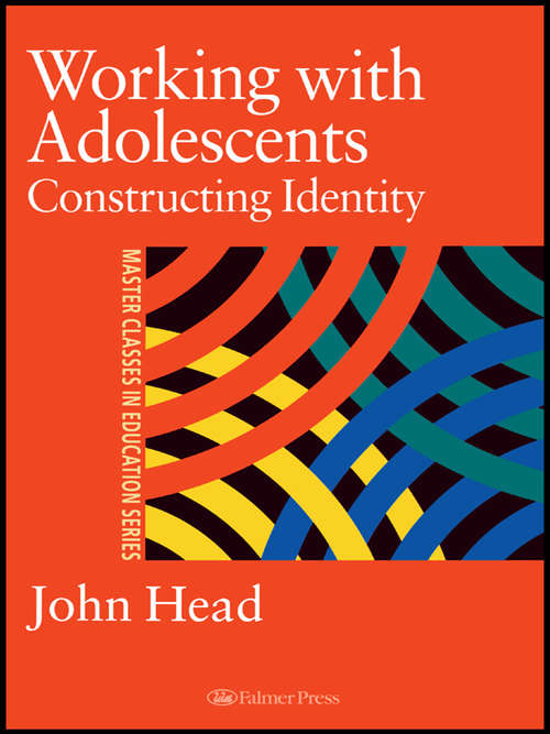 Working With Adolescents: Constructing identity