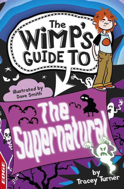 The Supernatural (EDGE: The Wimp's Guide to #2)