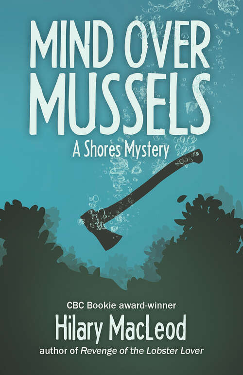 Book cover of Mind Over Mussels: A Shores Mystery (The Shores Mysteries: Book 2)