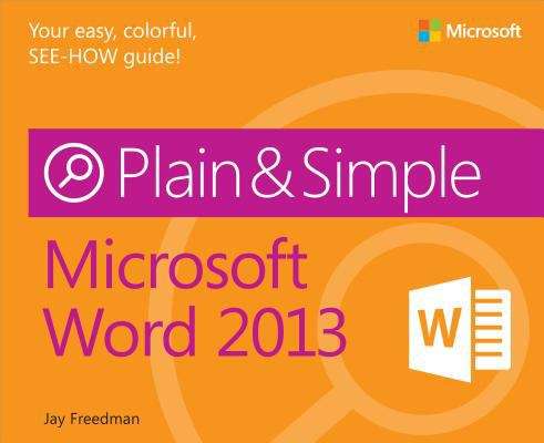 Book cover of Microsoft: Word 2013 Plain & Simple