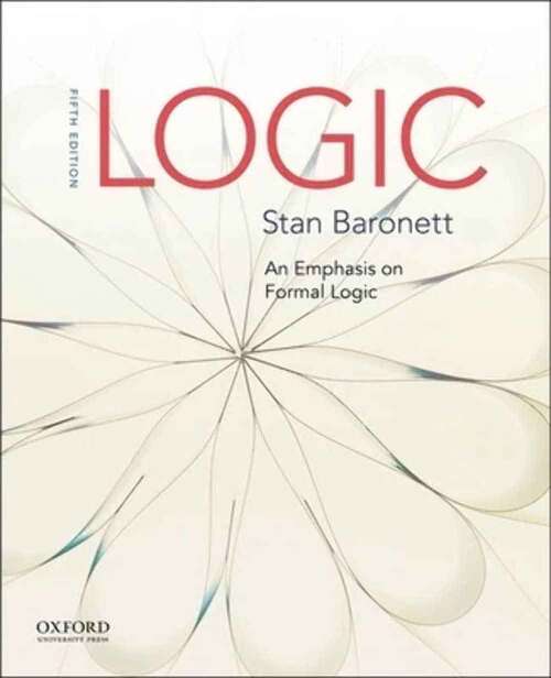 Book cover of Logic: An Emphasis on Formal Logic (Fifth Edition)