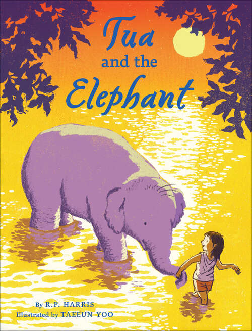 Book cover of Tua and the Elephant