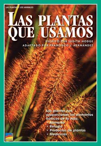Book cover of Las plantas que usamos (National Edition) (Navigadores Series)