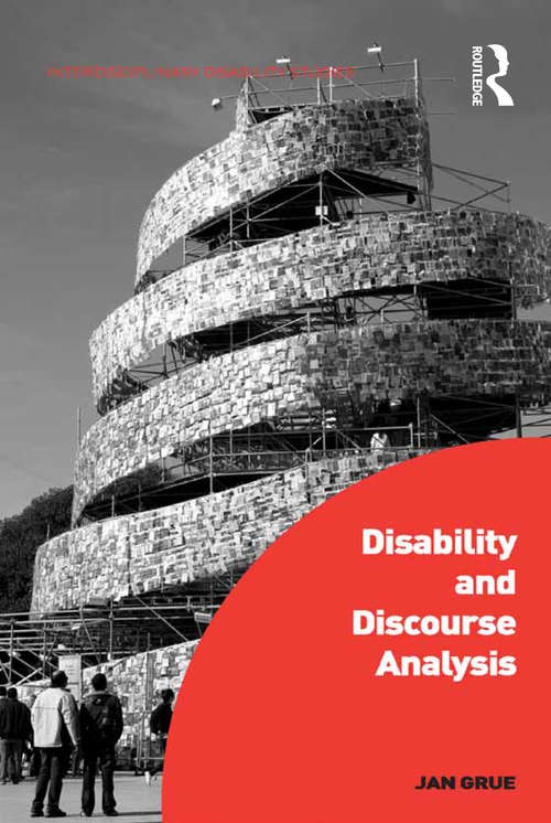 Disability and Discourse Analysis (Interdisciplinary Disability Studies)