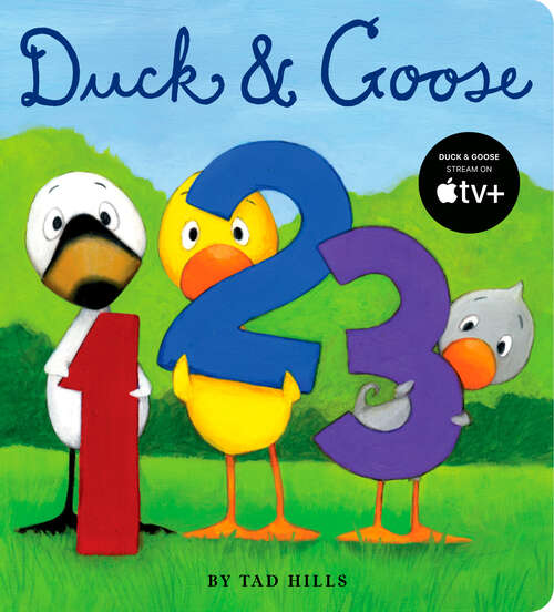 Book cover of Duck & Goose, 1, 2, 3