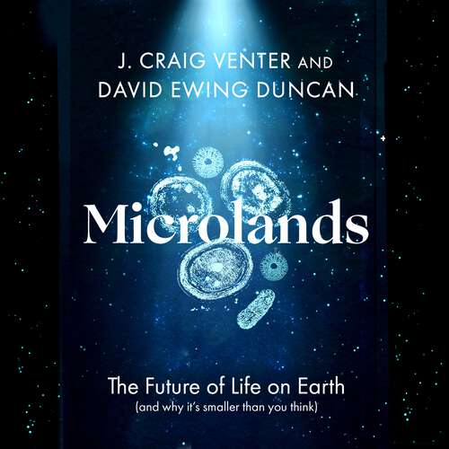 Book cover of Microlands: The Future of Life on Earth (and Why It’s Smaller Than You Think)