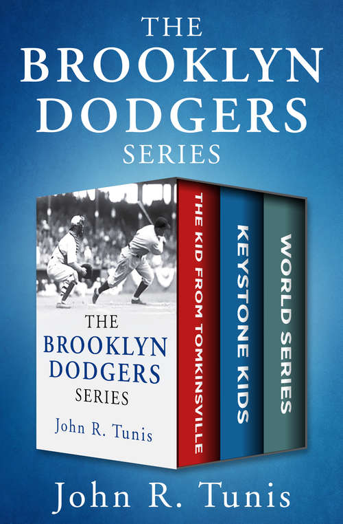 Book cover of The Brooklyn Dodgers Series, Three Volumes in One