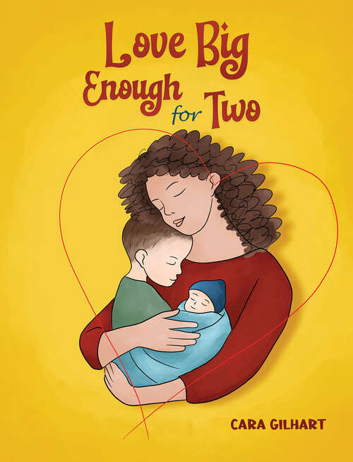 Book cover of Love Big Enough for Two