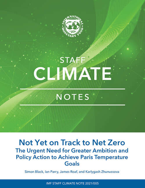 Not Yet on Track to Net Zero: The Urgent Need for Greater Ambition and Policy Action to Achieve Paris Temperature Goals
