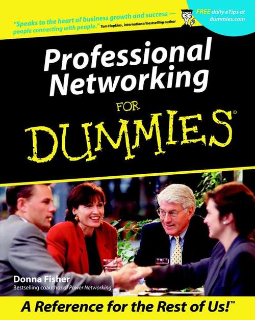 Professional Networking For Dummies (For Dummies Ser.)