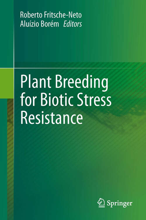 Book cover of Plant Breeding for Biotic Stress Resistance
