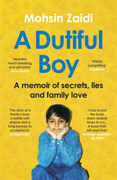 Book cover of A Dutiful Boy: A memoir of secrets, lies and family love (Winner of the LAMBDA 2021 Literary Award for Best Gay Memoir/Biography)