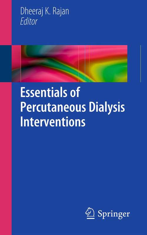 Book cover of Essentials of Percutaneous Dialysis Interventions