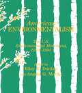 American Environmentalism: The US Environmental Movement, 1970-1990