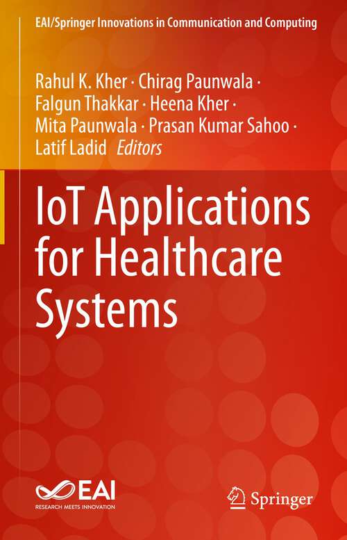 IoT Applications for Healthcare Systems (EAI/Springer Innovations in Communication and Computing)