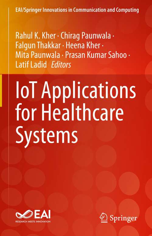 Book cover of IoT Applications for Healthcare Systems (1st ed. 2022) (EAI/Springer Innovations in Communication and Computing)