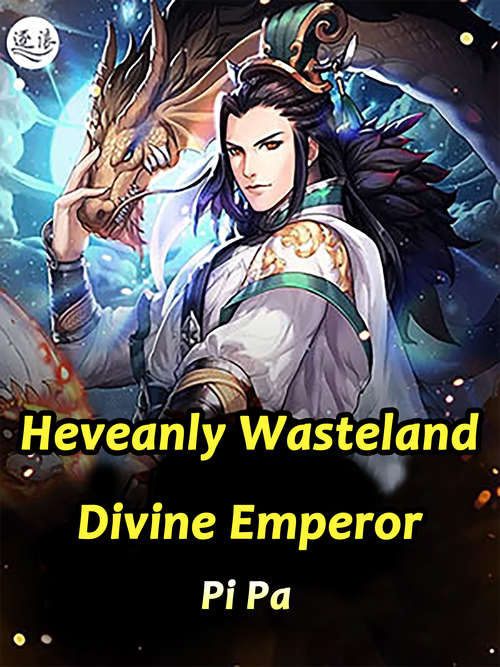 Book cover of Heveanly Wasteland Divine Emperor: Volume 6 (Volume 6 #6)