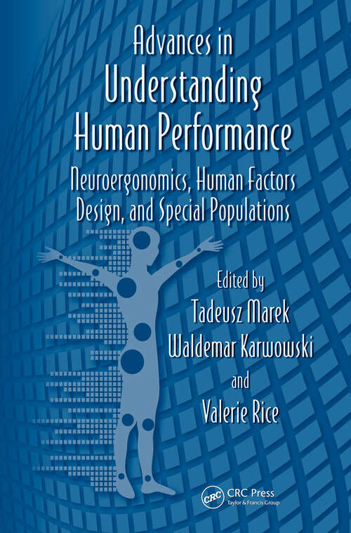 Book cover of Advances in Understanding Human Performance: Neuroergonomics, Human Factors Design, and Special Populations (1) (Advances in Human Factors and Ergonomics Series)