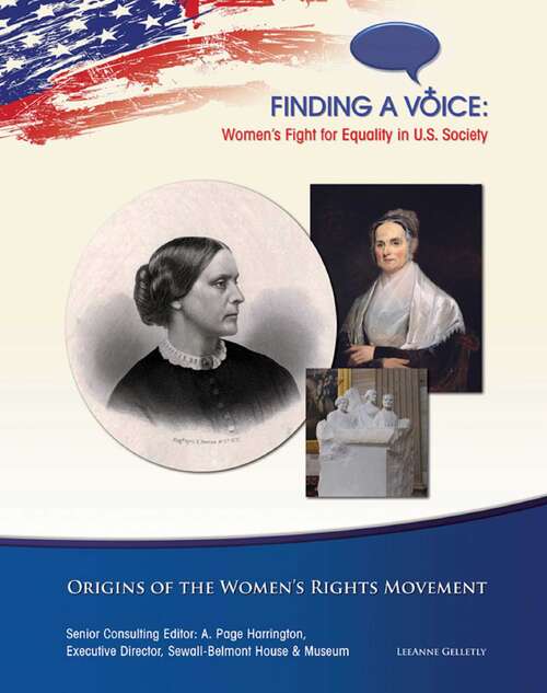 Book cover of Origins of the Women's Rights Movement (Finding a Voice: Women's Fight for Equal)