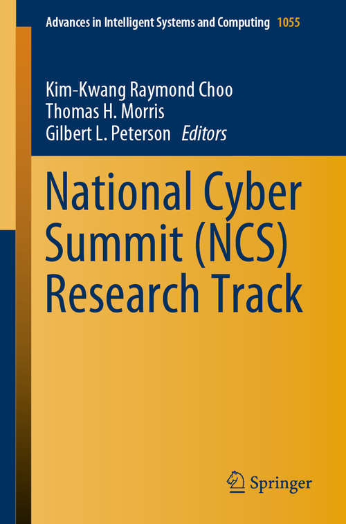National Cyber Summit (Advances in Intelligent Systems and Computing #1055)