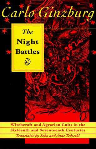Book cover of The Night Battles: Witchcraft and Agrarian Cults in the Sixteenth and Seventeenth Centuries