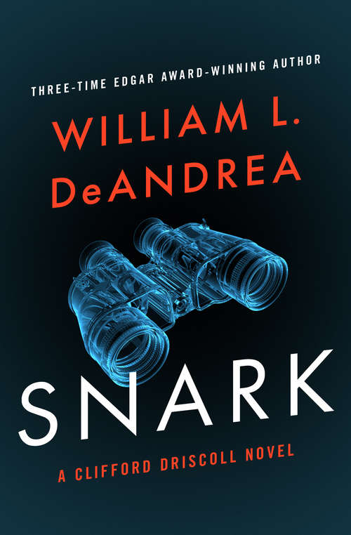 Book cover of Snark (The Clifford Driscoll Novels #1)