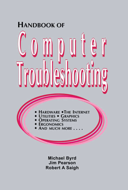 Handbook of Computer Troubleshooting (Computers And The Internet Ser.)
