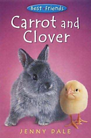 Book cover of Carrot and Clover (Best Friends #4)