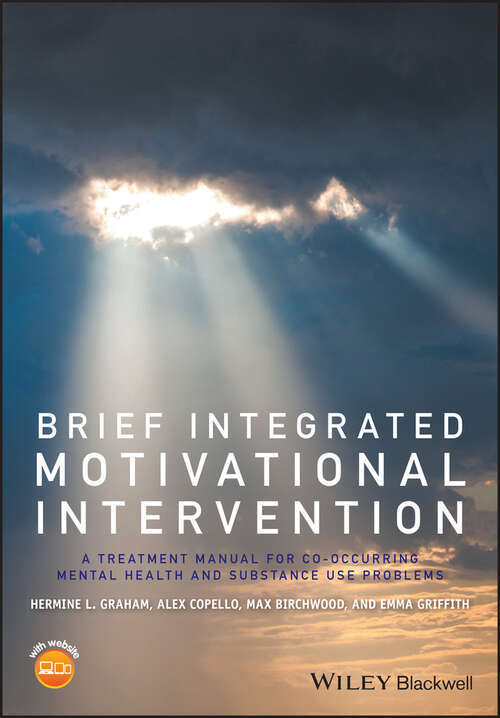 Book cover of Brief Integrated Motivational Intervention: A Treatment Manual for Co-occuring Mental Health and Substance Use Problems