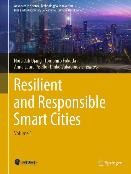 Book cover of Resilient and Responsible Smart Cities: Volume 1 (1st ed. 2021) (Advances in Science, Technology & Innovation)