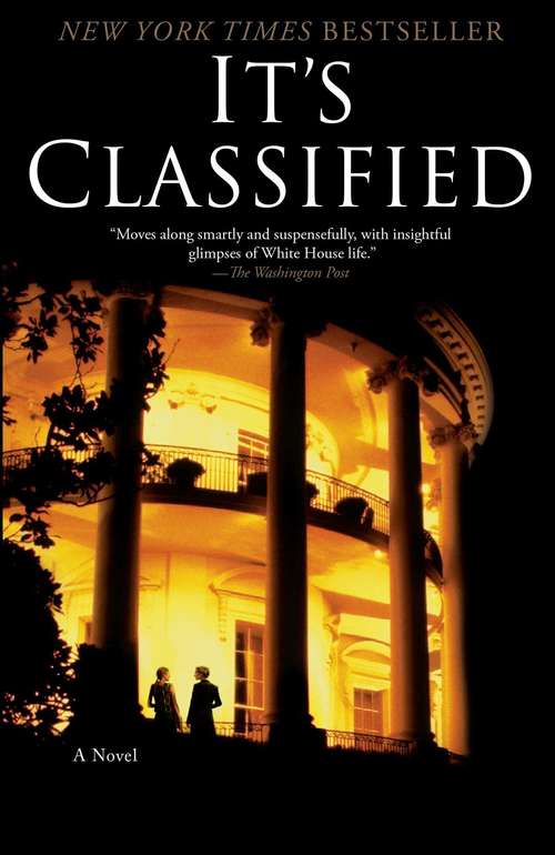 Book cover of It's Classified: A Novel