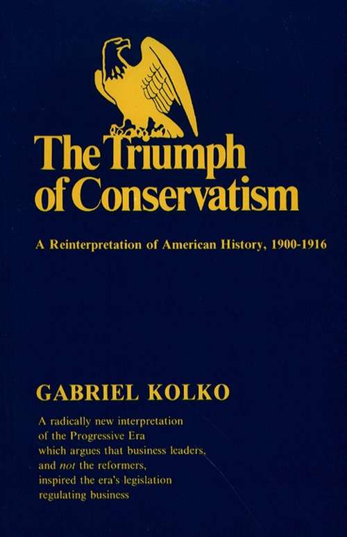 Book cover of Triumph of Conservatism