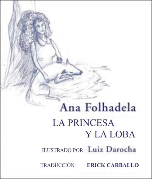 Book cover of La princesa y la loba
