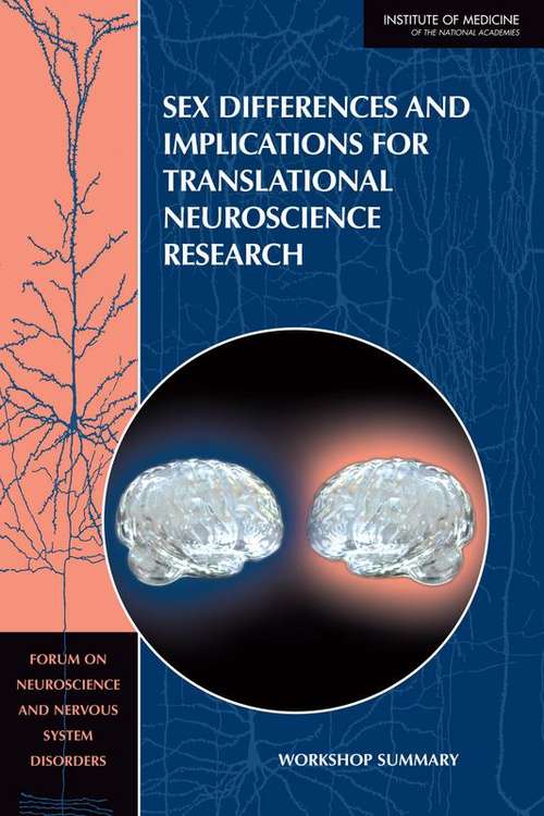 Book cover of Sex Differences and Implications for Translational Neuroscience Research: Workshop Summary