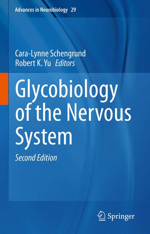 Glycobiology of the Nervous System (Advances in Neurobiology #29)