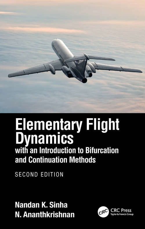 Book cover of Elementary Flight Dynamics with an Introduction to Bifurcation and Continuation Methods (2)