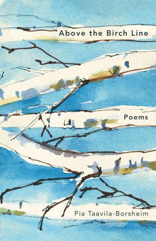 Book cover of Above the Birch Line: Poems