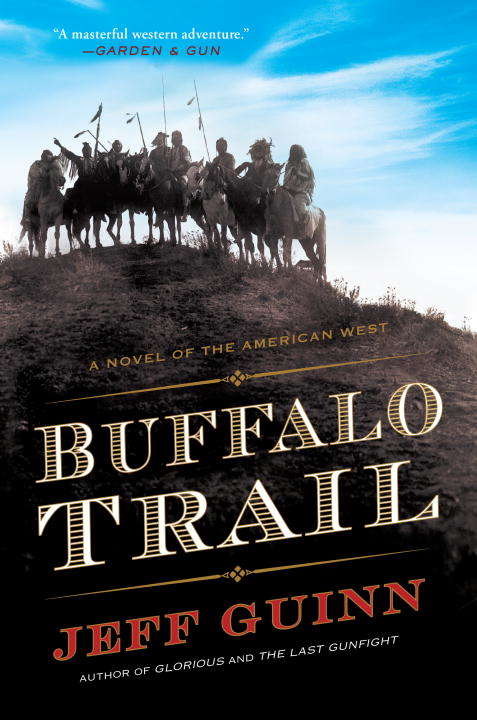 Book cover of Buffalo Trail: A Novel of the American West