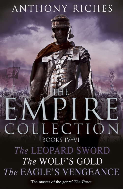 Book cover of The Empire Collection Volume II: The Leopard Sword, The Wolfs Gold, The Eagles Vengeance