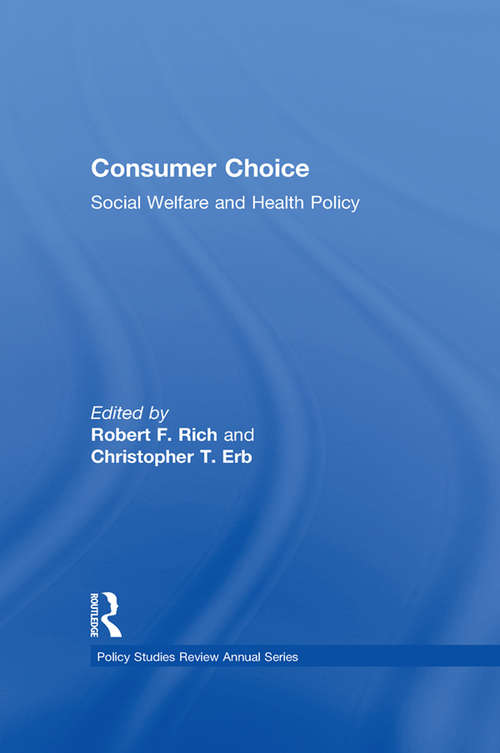 Consumer Choice: Social Welfare and Health Policy