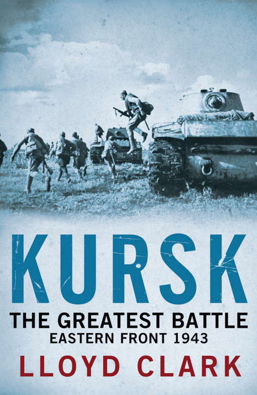 Kursk: The Greatest Battle *special Sales*