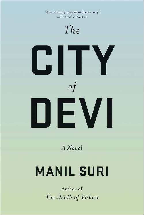 Book cover of The City of Devi: A Novel