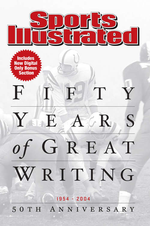 Sports Illustrated 50 Years of Great Writing