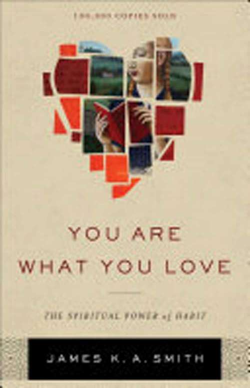 You Are What You Love